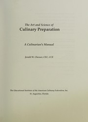 Front cover of The art and science of culinary preparation by Jerald W. Chesser