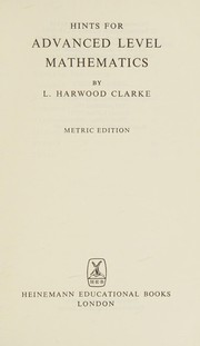 Front cover of Hints for advanced level mathematics by L. Harwood Clarke
