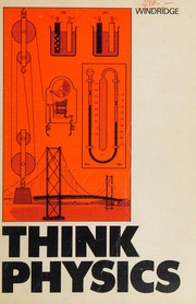Cover of Think Physics by P.J. Kenway Charles Windridge