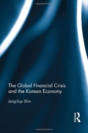 Front cover of Global Financial Crisis and the Korean Economy by Jang-Sup Shin