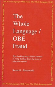 Front cover of The whole language/OBE fraud by Samuel L. Blumenfeld