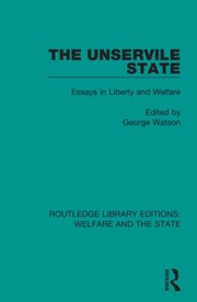 Cover of Unservile State by George Watson