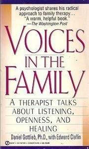 Front cover of Voices in the family by Daniel Gottlieb