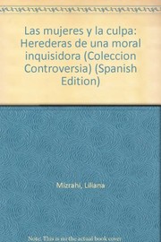 Cover of Las Mujeres y La Culpa by Liliana Mizrahi
