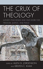 Front cover of Crux of Theology by Allen G. Jorgenson