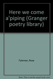 Cover of Here we come a'piping by Rose Fyleman