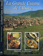 Front cover of La grande cuisine de l'Alsace by Martine Lizambard
