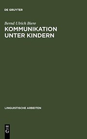 Front cover of Kommunikation unter Kindern by Bernd Ulrich Biere