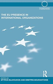 Cover of The EU presence in international organizations by Spyros Blavoukos