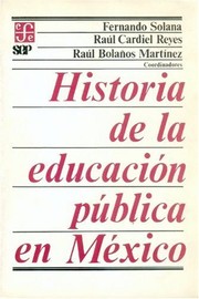 Front cover of Historia de la educación pública en México by Fernando Solana