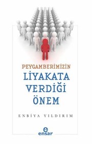 Front cover of Peygamberimizin Liyakata Verdiği Önem by Enbiya Yıldırım