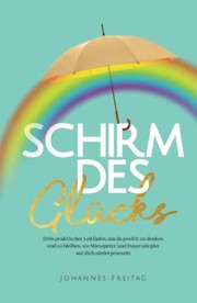 Cover of Schirm des Glücks by Johannes Freitag