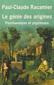 Front cover of Le génie des origines by P. C. Racamier