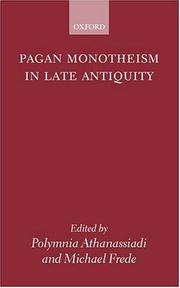 Front cover of Pagan monotheism in late antiquity by Polymnia Athanassiadi