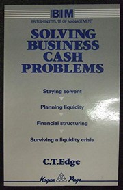 Cover of Solving Business Cash Problems by C. T. Edge