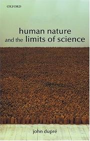 Front cover of Human nature and the limits of science by John Dupré