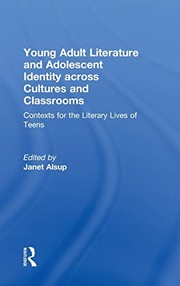 Front cover of Young adult literature and adolescent identity across cultures and classrooms by Janet Alsup