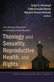 Front cover of Theology and Sexuality, Reproductive Health, and Rights by André S Musskopf
