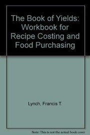 Front cover of The Book of Yields, Workbook by Francis T. Lynch