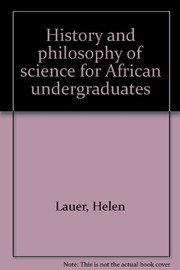 Front cover of History and philosophy of science for African undergraduates by Helen Lauer