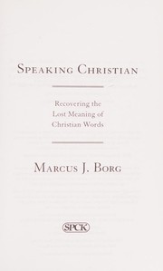 Cover of Speaking Christian by Marcus J. Borg