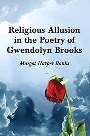 Front cover of Religious allusion in the poetry of Gwendolyn Brooks by Margot Harper Banks