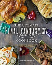 Front cover of Ultimate FINAL FANTASY XIV Cookbook [Gamestop] by Victoria Rosenthal