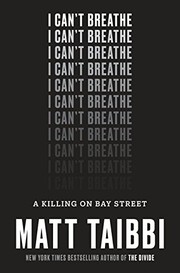 Front cover of I can't breathe by Matt Taibbi