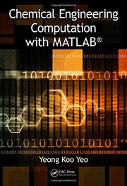 Cover of Chemical Engineering Computation with MATLAB® by Yeong-Koo Yeo