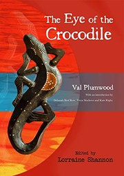 Cover of The Eye of the Crocodile by Val Plumwood