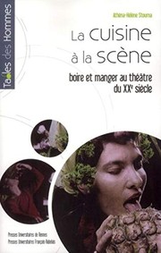 Front cover of La cuisine à la scène by Athéna-Hélène Stourna