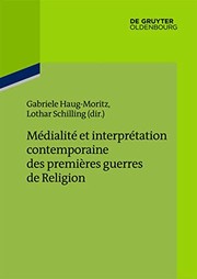 Front cover of Médialité et interprétation contemporaine des premières guerres de Religion by Gabriele Haug-Moritz