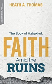 Front cover of Faith amid the Ruins by Heath A. Thomas