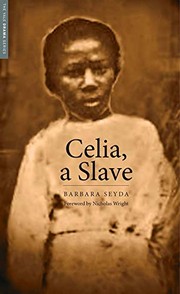 Cover of Celia, a slave by Barbara Seyda
