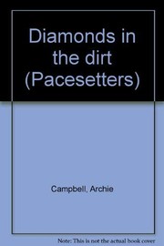 Front cover of Diamonds in the dirt by Archie Campbell