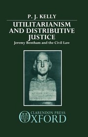 Front cover of Utilitarianism and distributive justice by P. J. Kelly