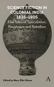 Front cover of Science Fiction in Colonial India, 1835-1905 by Mary Ellis Gibson