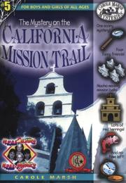 Front cover of The Mystery on the California Mission Trail by Carole Marsh