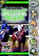 Front cover of The Mystery at the Kentucky Derby by Carole Marsh
