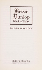 Front cover of Bessie Dunlop, Witch of Dalry by John Hodgart
