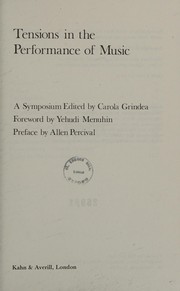 Front cover of Tensions in the performance of music by Carola Grindea