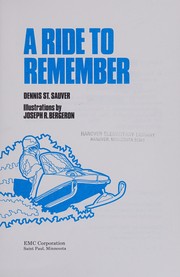 Cover of A ride to remember by St. Sauver, Dennis
