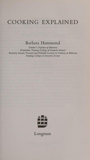 Cover of Cooking explained by Barbara Hammond