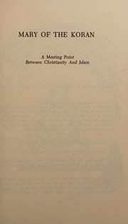Front cover of Mary of the Koran by Nilo Geagea