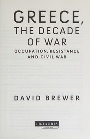 Front cover of Greece, the Decade of War by David Brewer