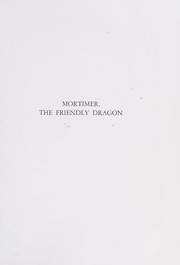 Cover of Mortimer, the friendly dragon by Mircea Vasiliu