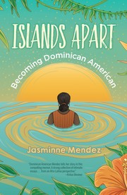 Front cover of Islands Apart by Jasminne Mendez