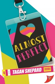 Cover of Almost Perfect by Tagan Shepard