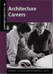 Front cover of Opportunities in architecture careers by Robert J. Piper