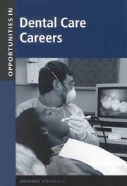 Cover of Opportunities in Dental Care Careers by Bonnie Kendall